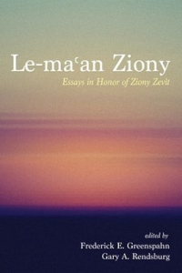 Le-maʿan Ziony: Essays in Honor of Ziony Zevit